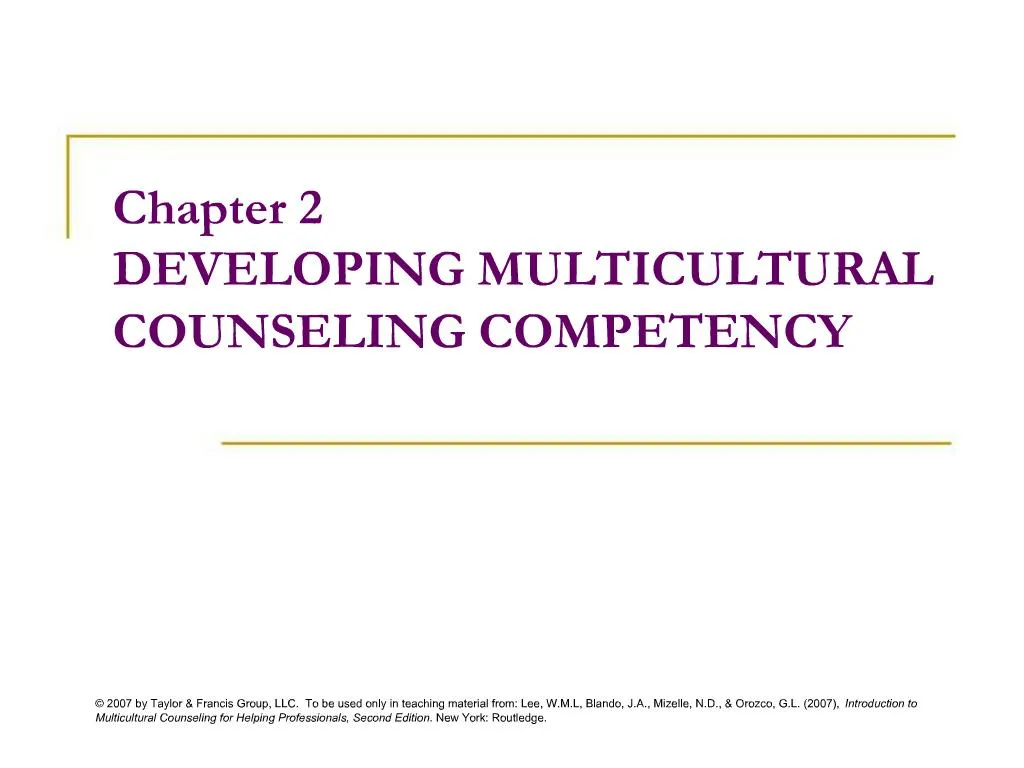 PPT - Chapter 2 DEVELOPING MULTICULTURAL COUNSELING COMPETENCY ...