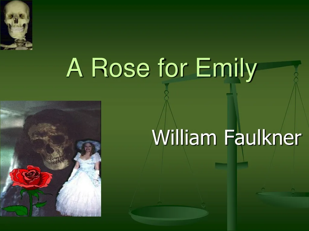 ppt-a-rose-for-emily-powerpoint-presentation-free-download-id-503375