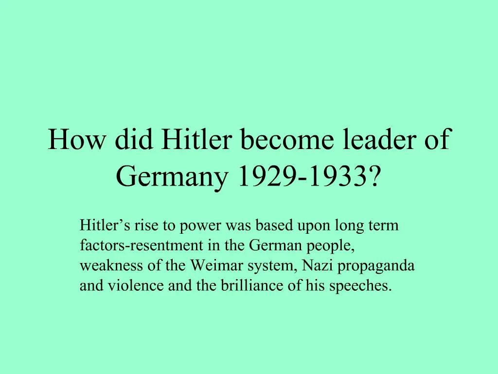 PPT How did Hitler leader of Germany 19291933 PowerPoint