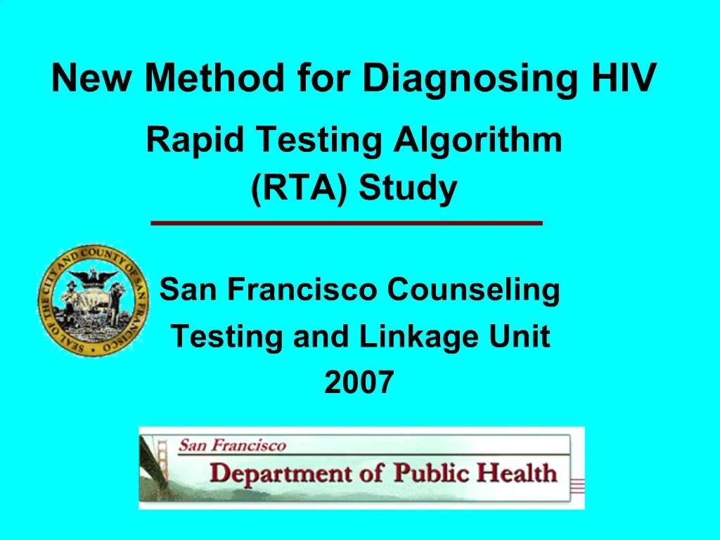 PPT - New Method For Diagnosing HIV Rapid Testing Algorithm RTA Study ...