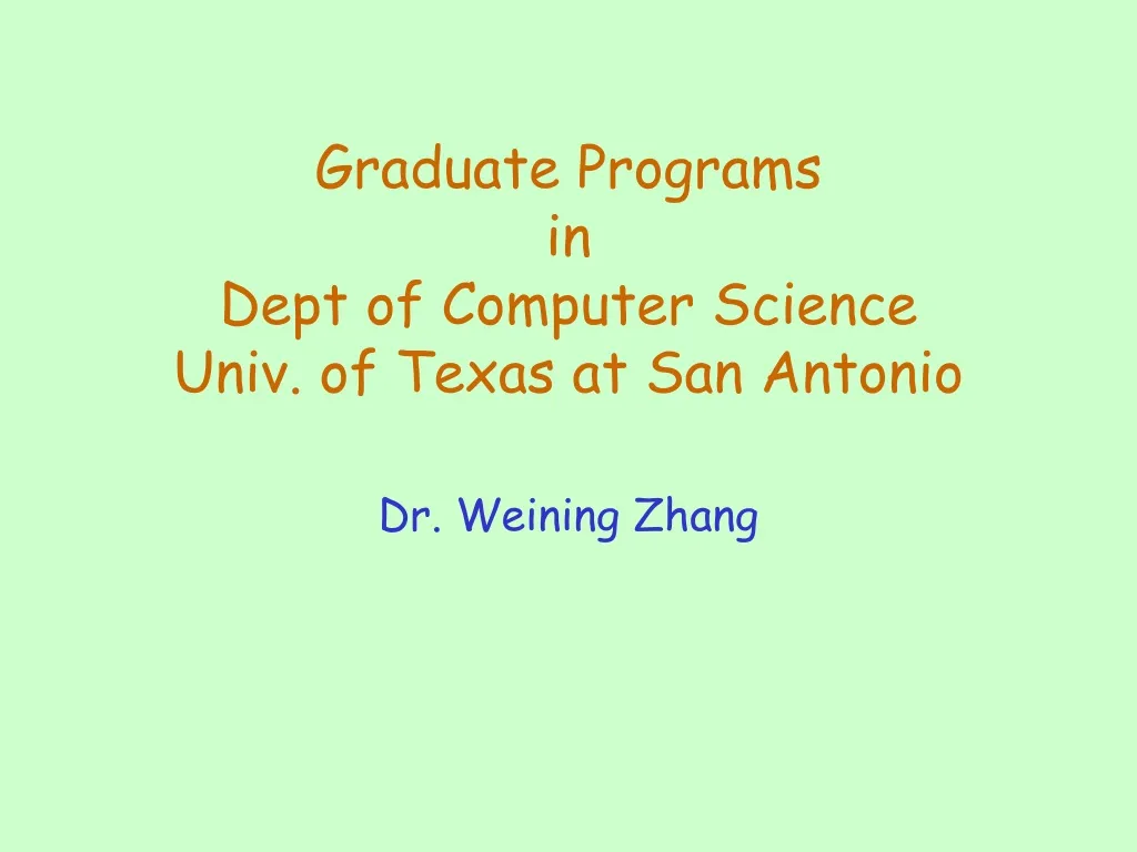 graduate programs in dept of computer science univ of texas at san antonio n.