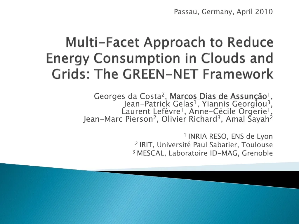 multi facet approach to reduce energy consumption in clouds and grids the green net framework n.