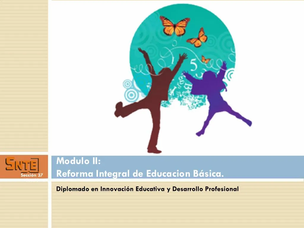 PPT - Modulo II: Reforma Integral De Educacion B Sica. PowerPoint ...