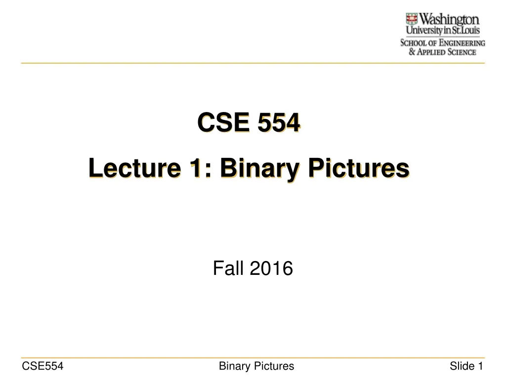 cse 554 lecture 1 binary pictures n.