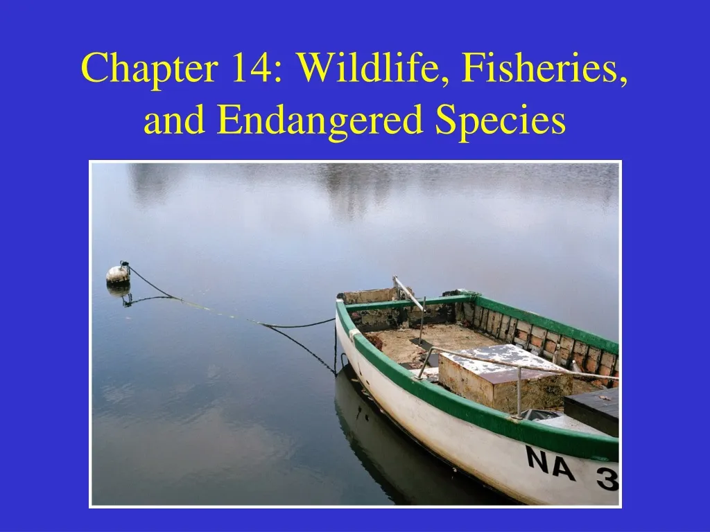 chapter 14 wildlife fisheries and endangered species n.