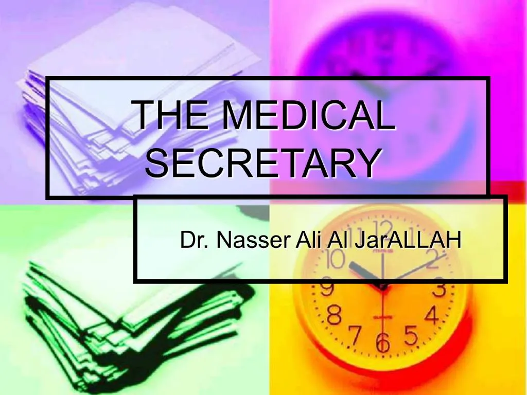 PPT THE MEDICAL SECRETARY PowerPoint Presentation, free download ID