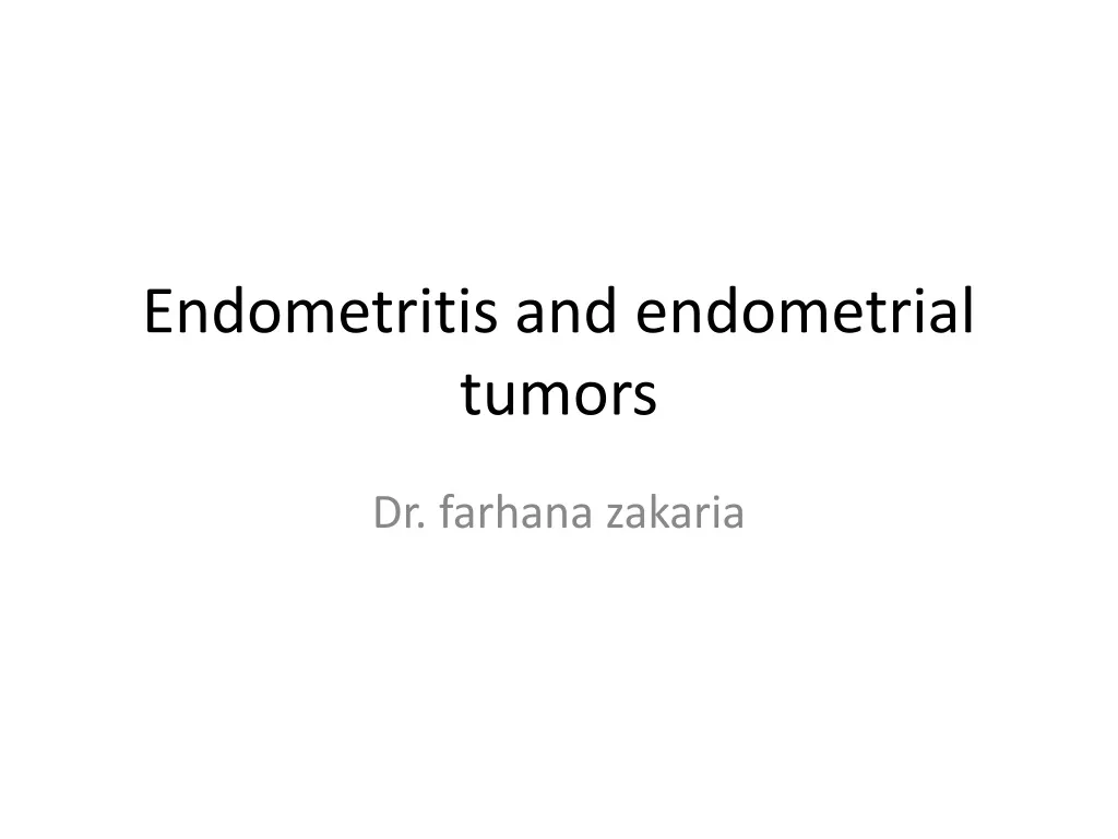 endometritis and endometrial tumors n.