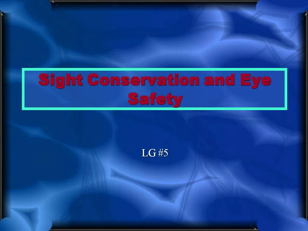 PPT Sight Conservation and Eye Safety PowerPoint Presentation, free