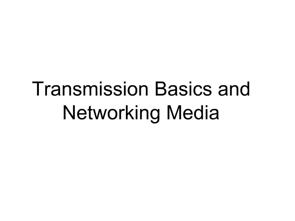 ppt-transmission-basics-and-networking-media-powerpoint-presentation