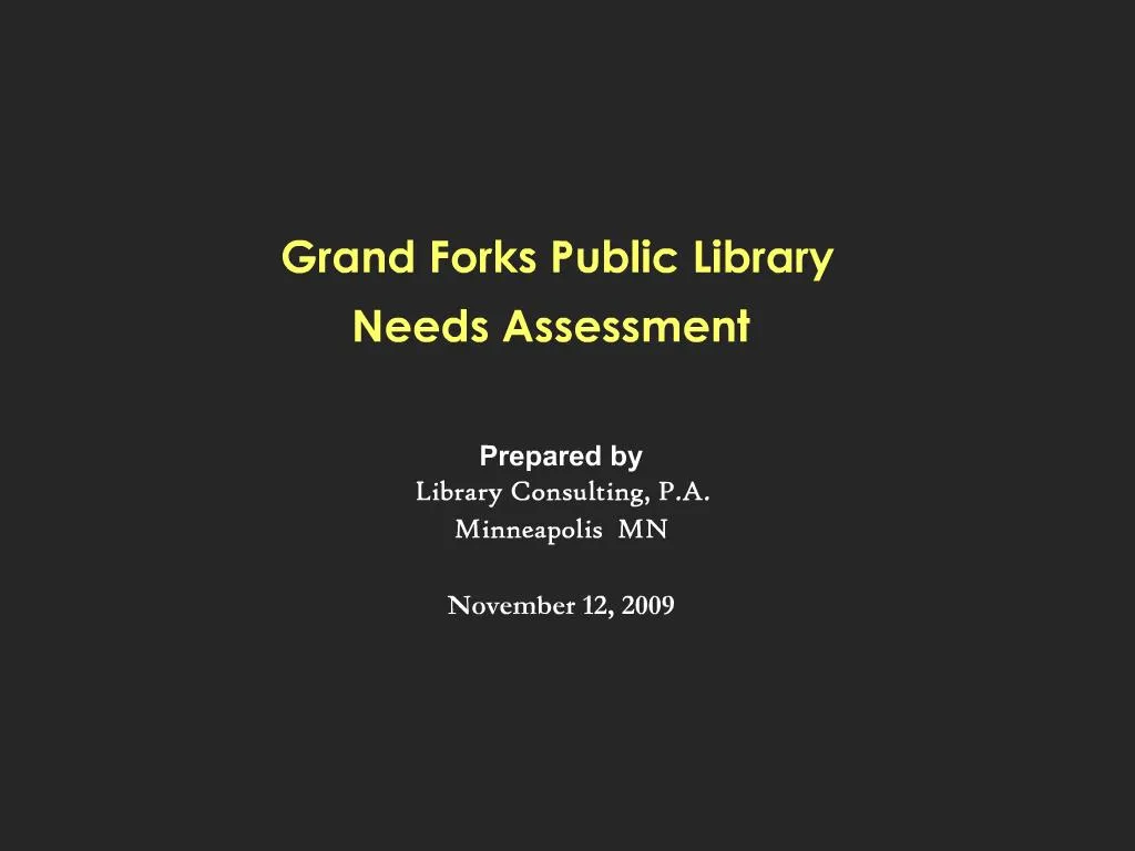 PPT Grand Forks Public Library Needs Assessment PowerPoint