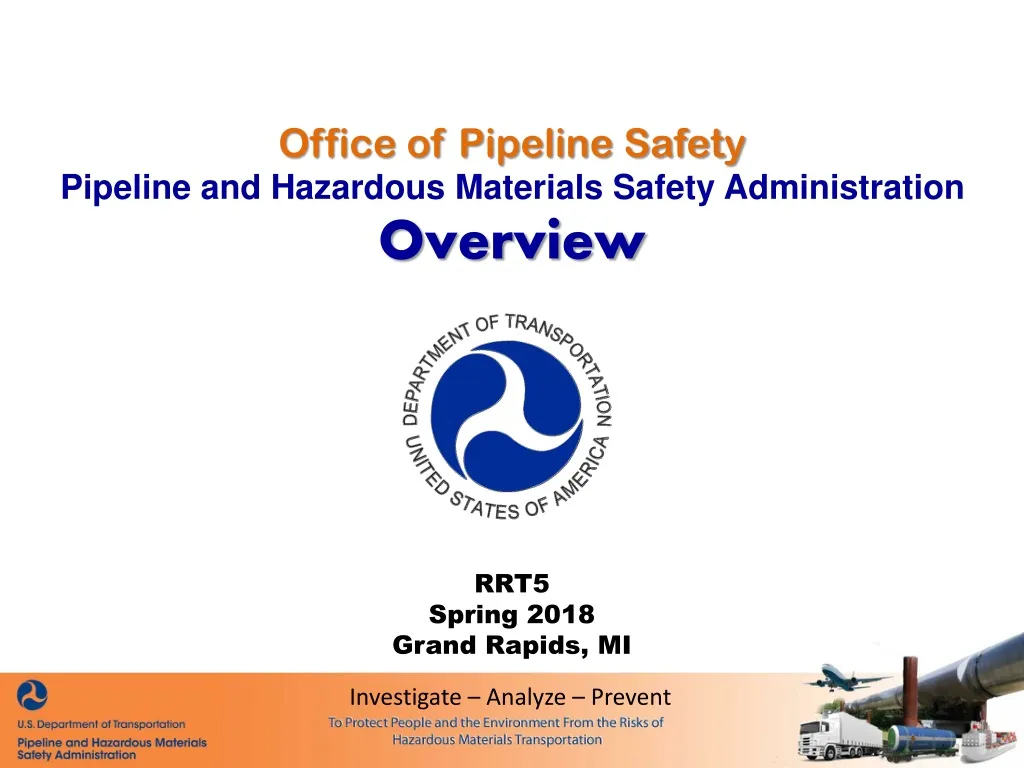 office of pipeline safety pipeline and hazardous materials safety administration overview n.