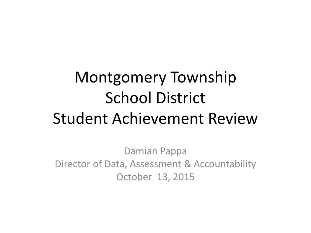 montgomery township school district student achievement review n.