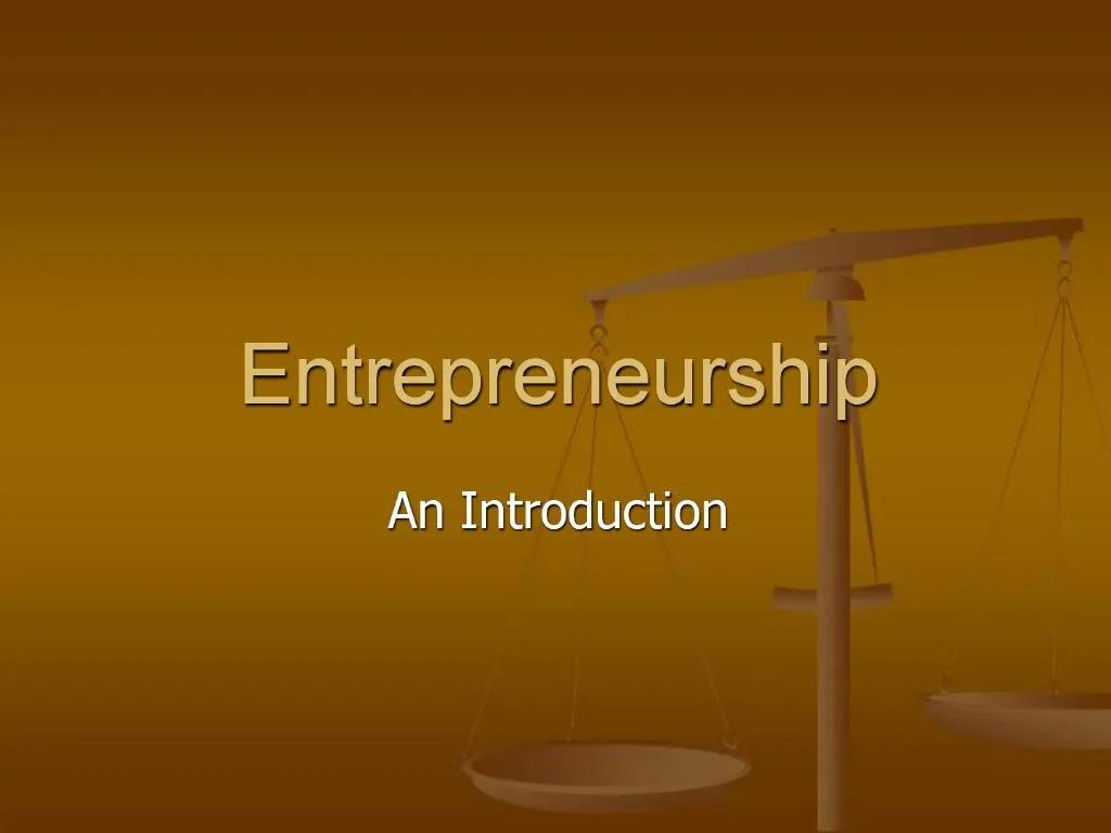 PPT - Entrepreneurship PowerPoint Presentation, Free Download - ID:522123