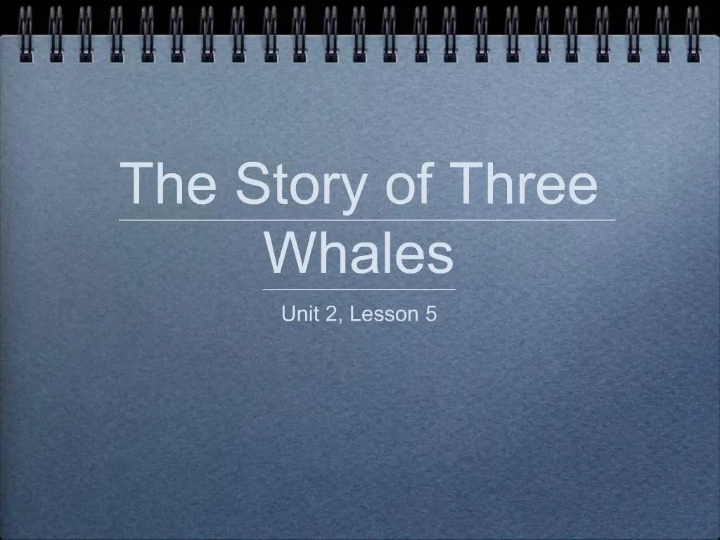 PPT - The Story of Three Whales PowerPoint Presentation, free download ...