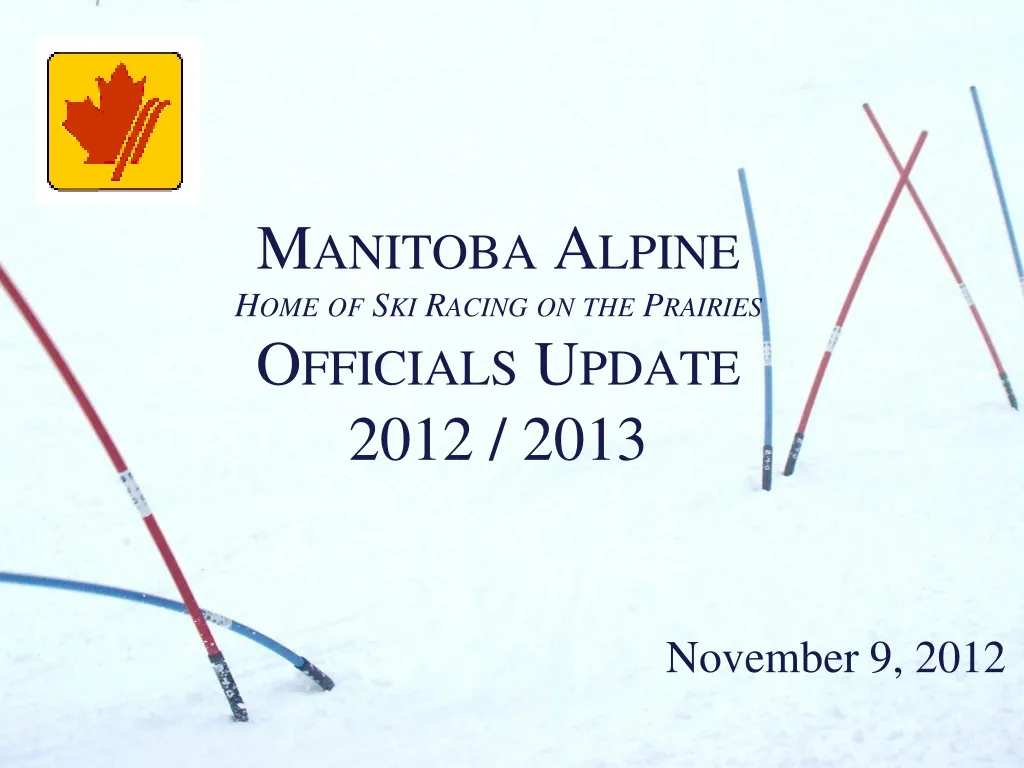 manitoba alpine home of ski racing on the prairies officials update 2012 2013 n.