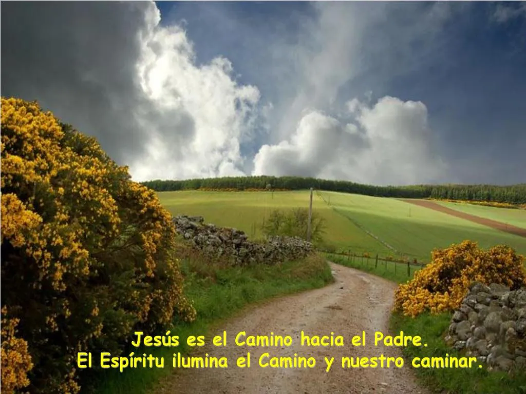 Ppt Jes S Es El Camino Hacia El Padre El Esp Ritu Ilumina El Camino