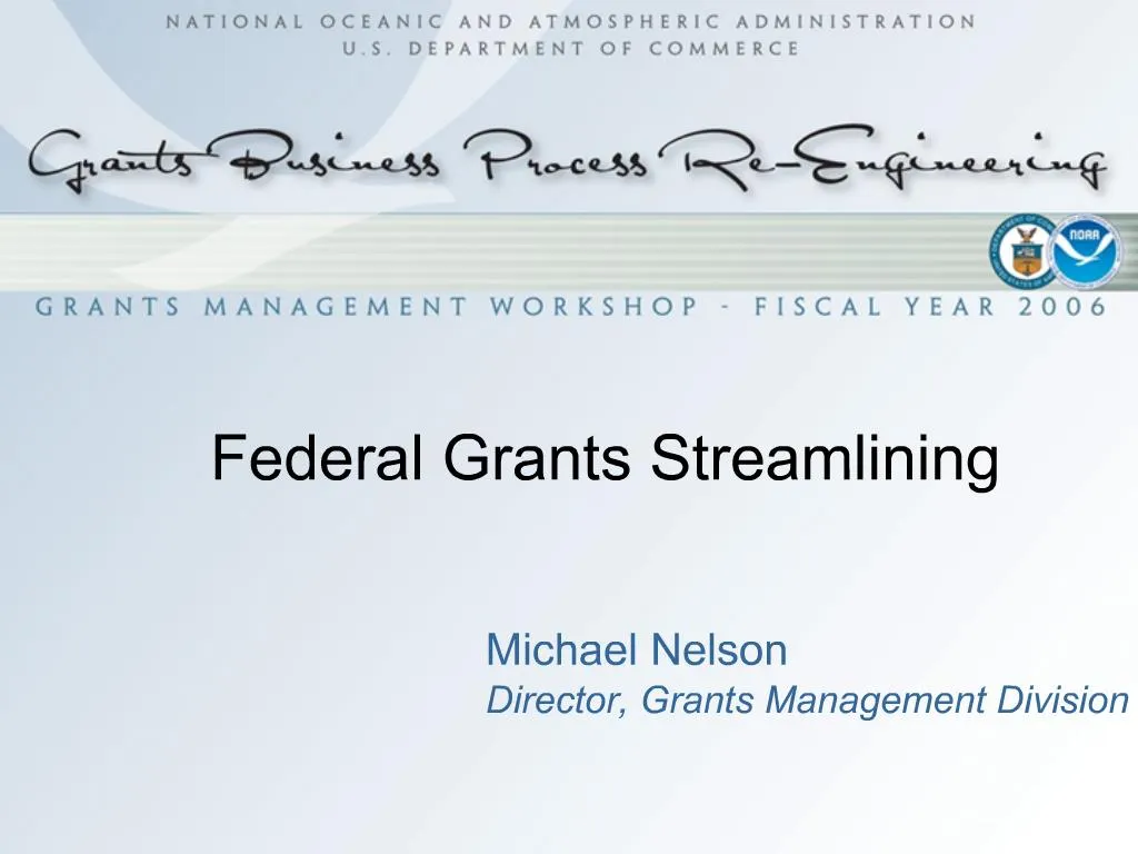 PPT - Federal Grants Streamlining PowerPoint Presentation, Free ...