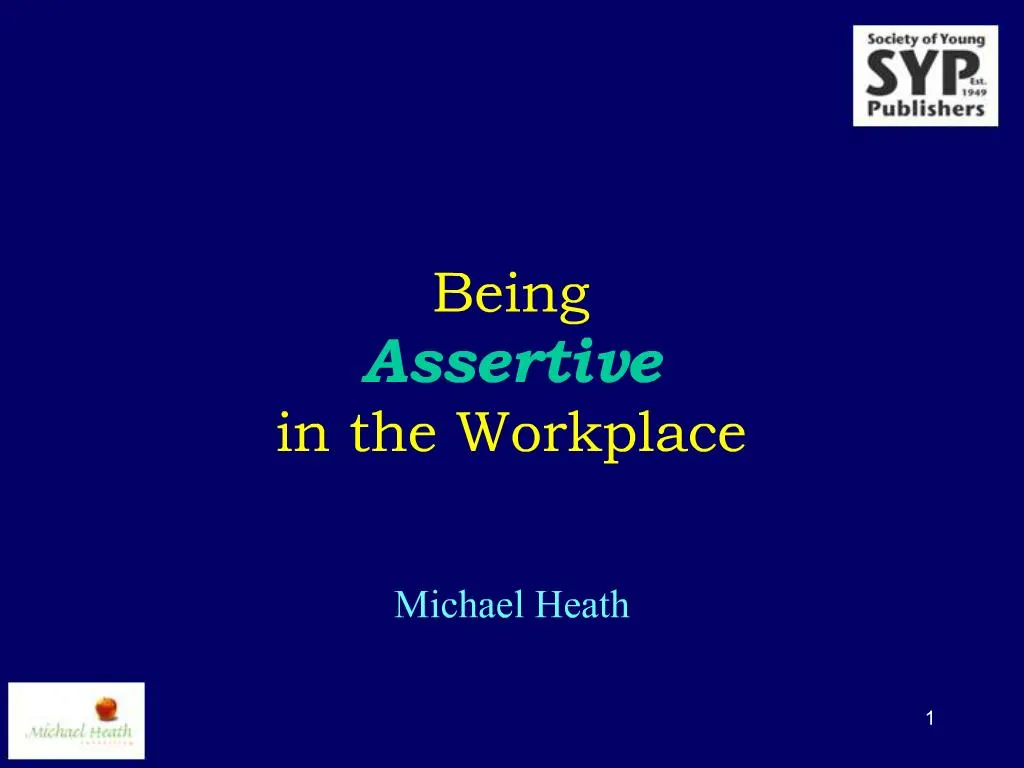 Ppt Being Assertive In The Workplace Powerpoint Presentation Free