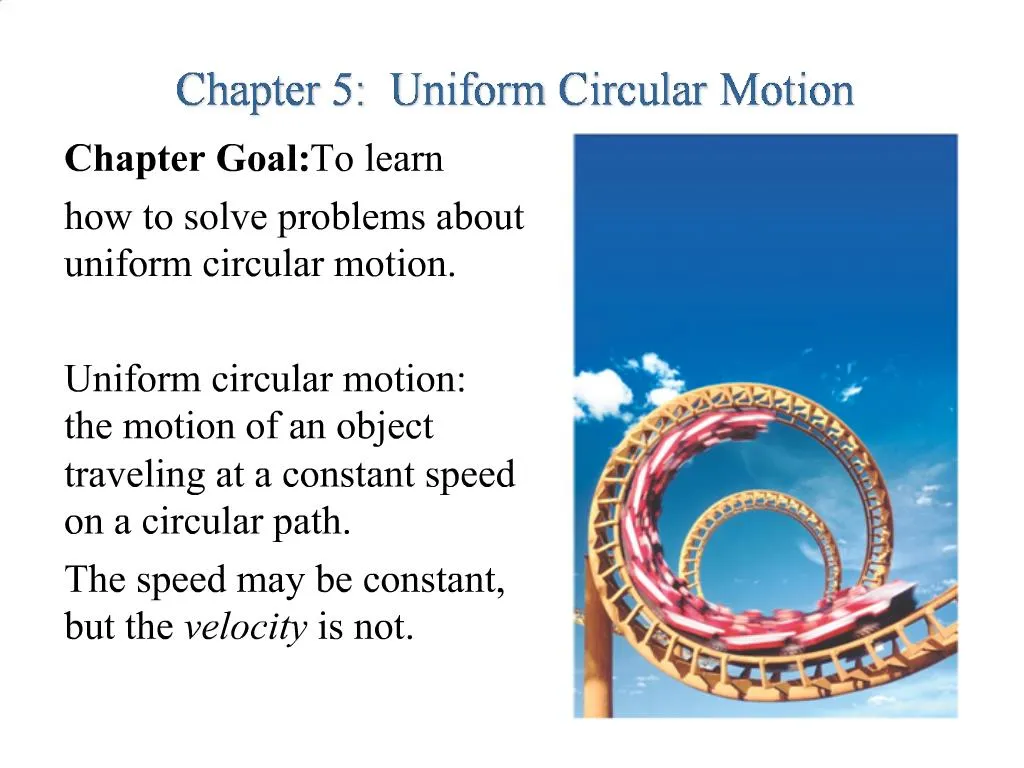 PPT - Chapter 5: Uniform Circular Motion PowerPoint Presentation, Free ...