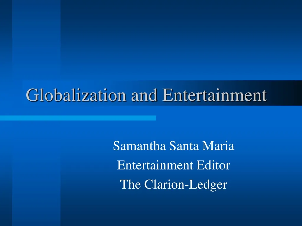 globalization and entertainment n.