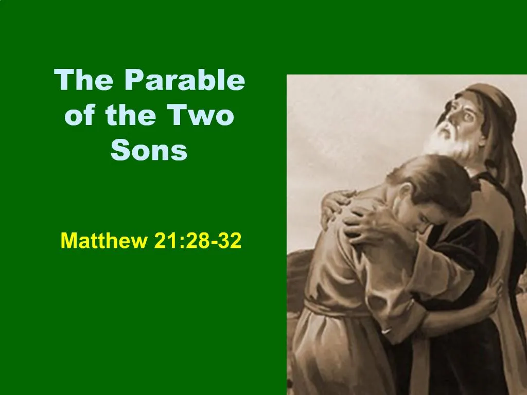 PPT - The Parable of the Two Sons PowerPoint Presentation, free ...