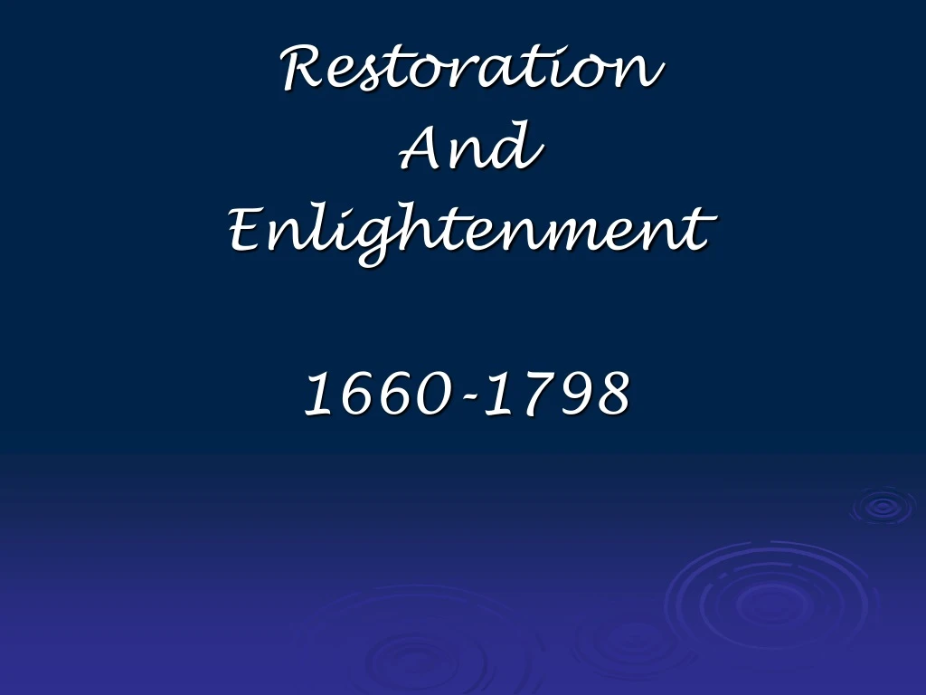 restoration and enlightenment 1660 1798 n.