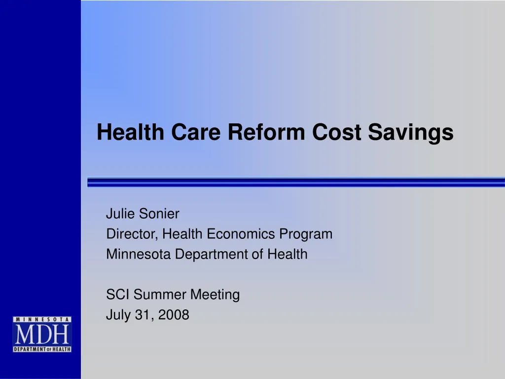 health care reform cost savings n.