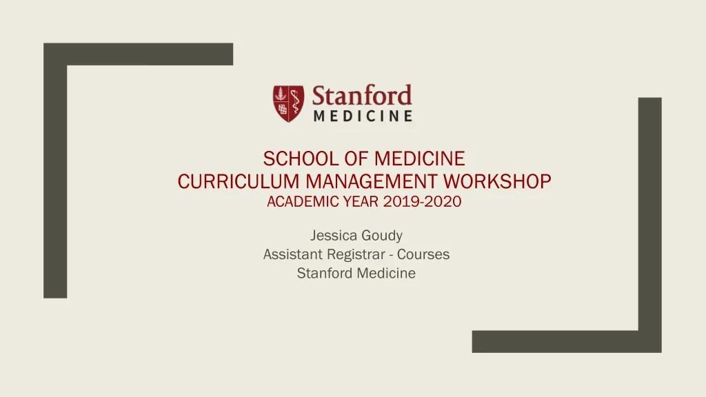 school of medicine curriculum management workshop academic year 2019 2020 n.