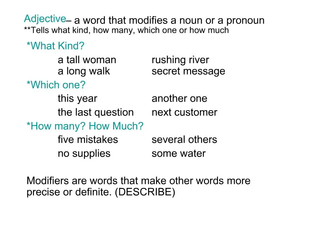 ppt-adjective-a-word-that-modifies-a-noun-or-a-pronoun-tells-what-kind-how-many-which-one-or