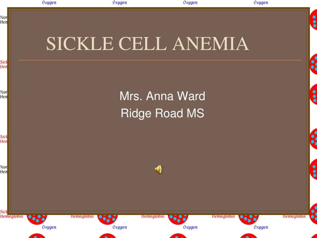 Ppt Sickle Cell Anemia Powerpoint Presentation Free Download Id543000 9397