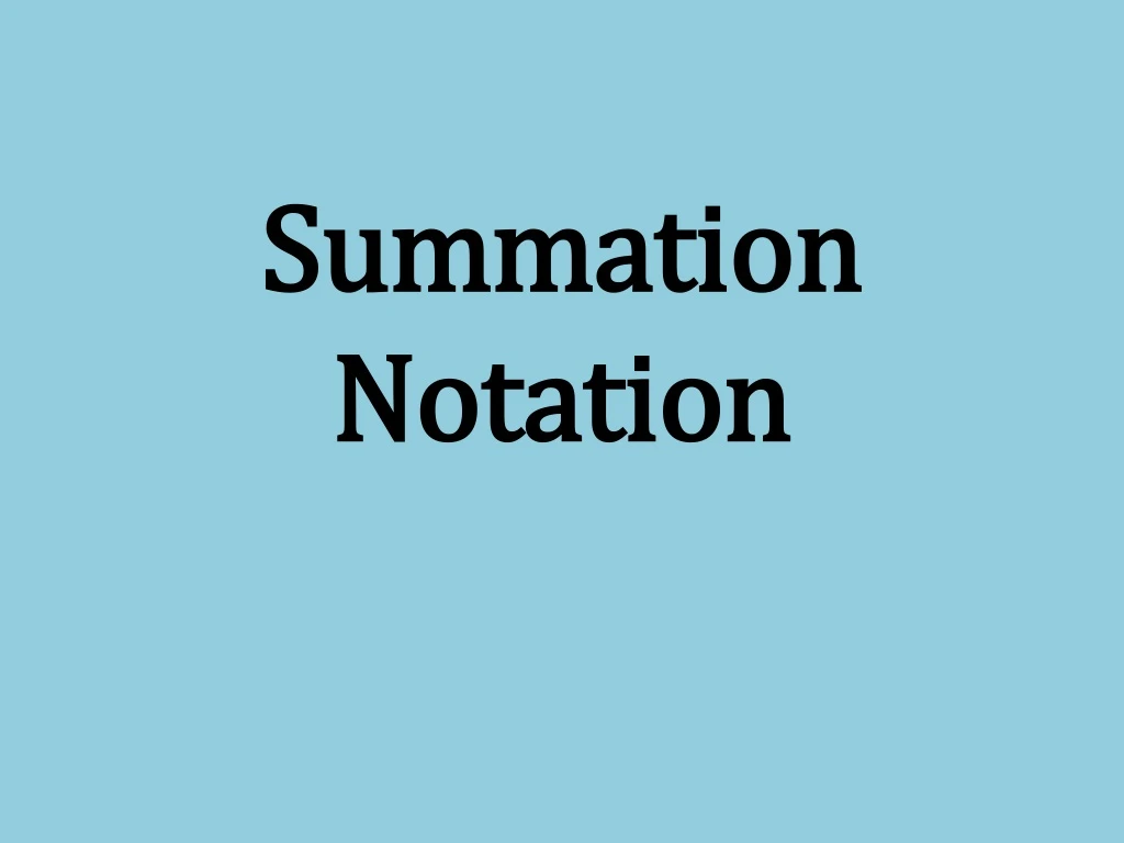 summation notation n.