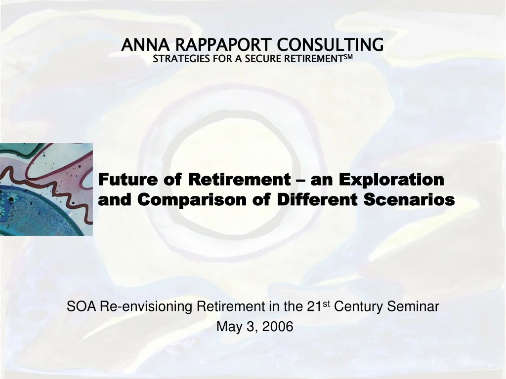 future of retirement an exploration and comparison of different scenarios n.
