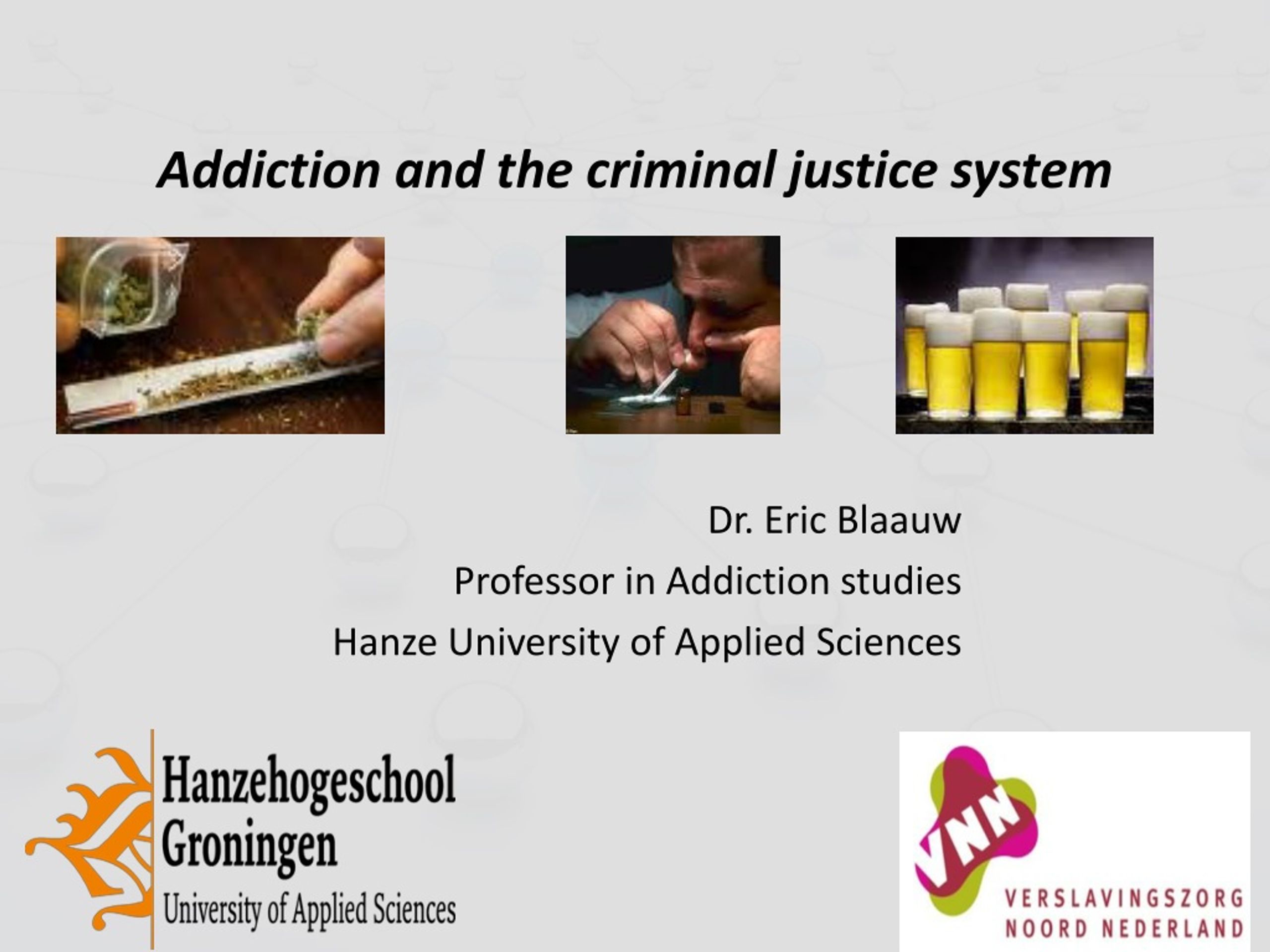 Ppt Addiction And The Criminal Justice System Powerpoint Presentation Id549608 9346