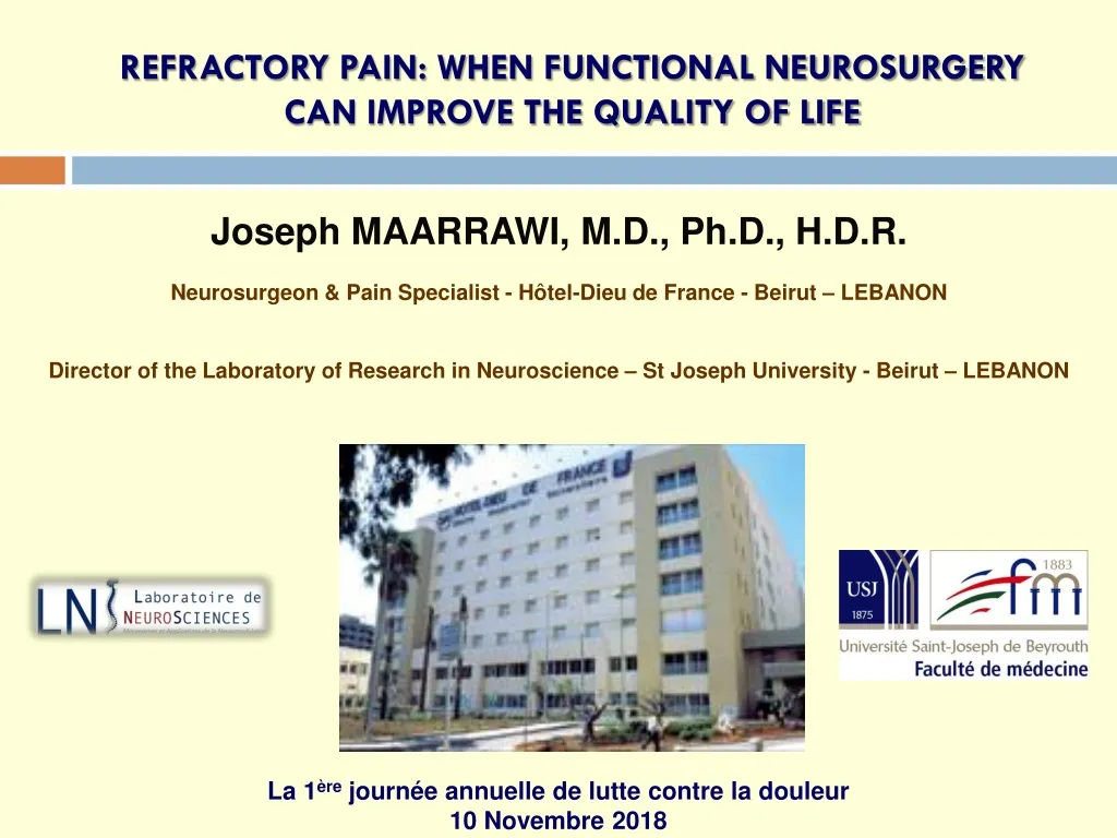refractory pain when functional neurosurgery can improve the quality of life n.