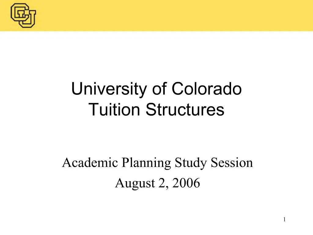 PPT University of Colorado Tuition Structures PowerPoint Presentation