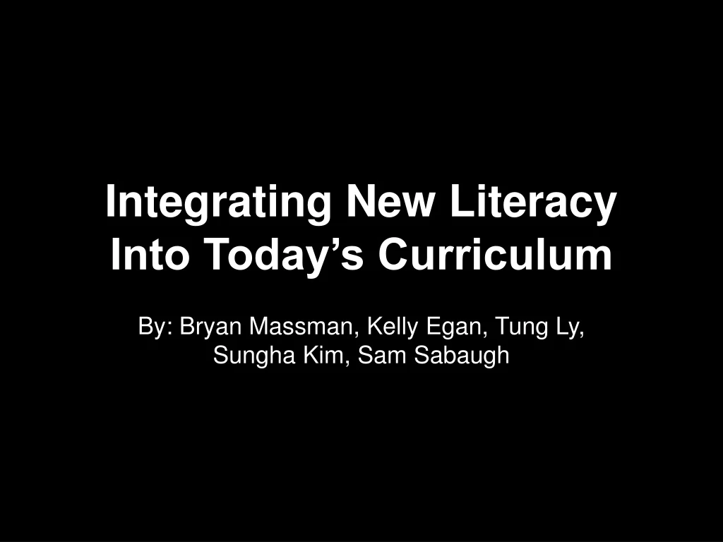 integrating new literacy into today s curriculum n.