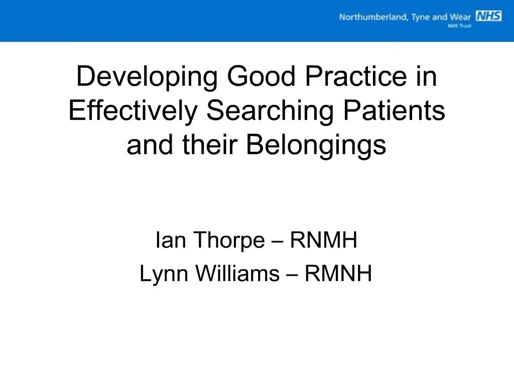 PPT - Developing Good Practice in Effectively Searching Patients and ...