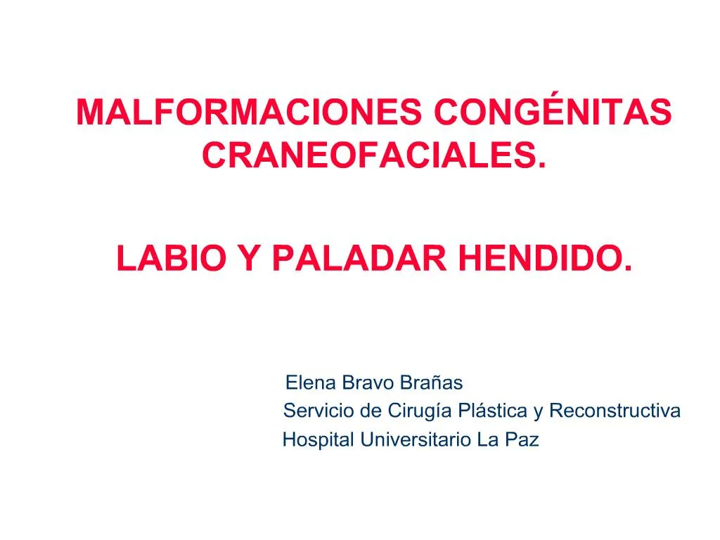 PPT - MALFORMACIONES CONG NITAS CRANEOFACIALES. LABIO Y PALADAR HENDIDO ...