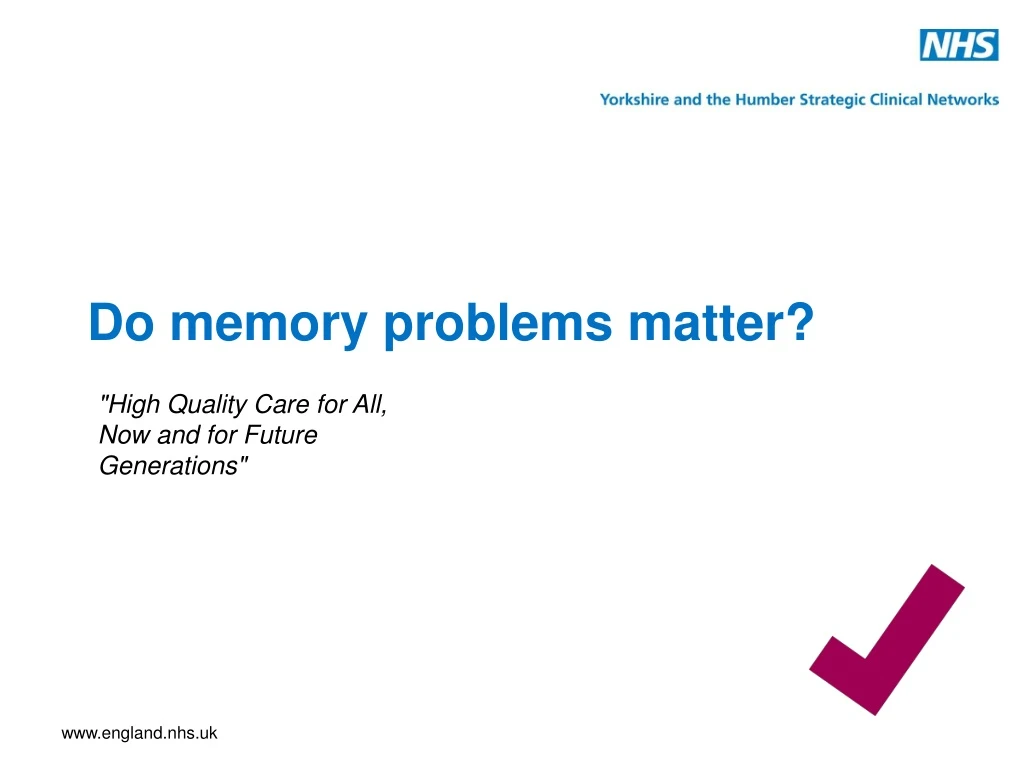 do memory problems matter n.