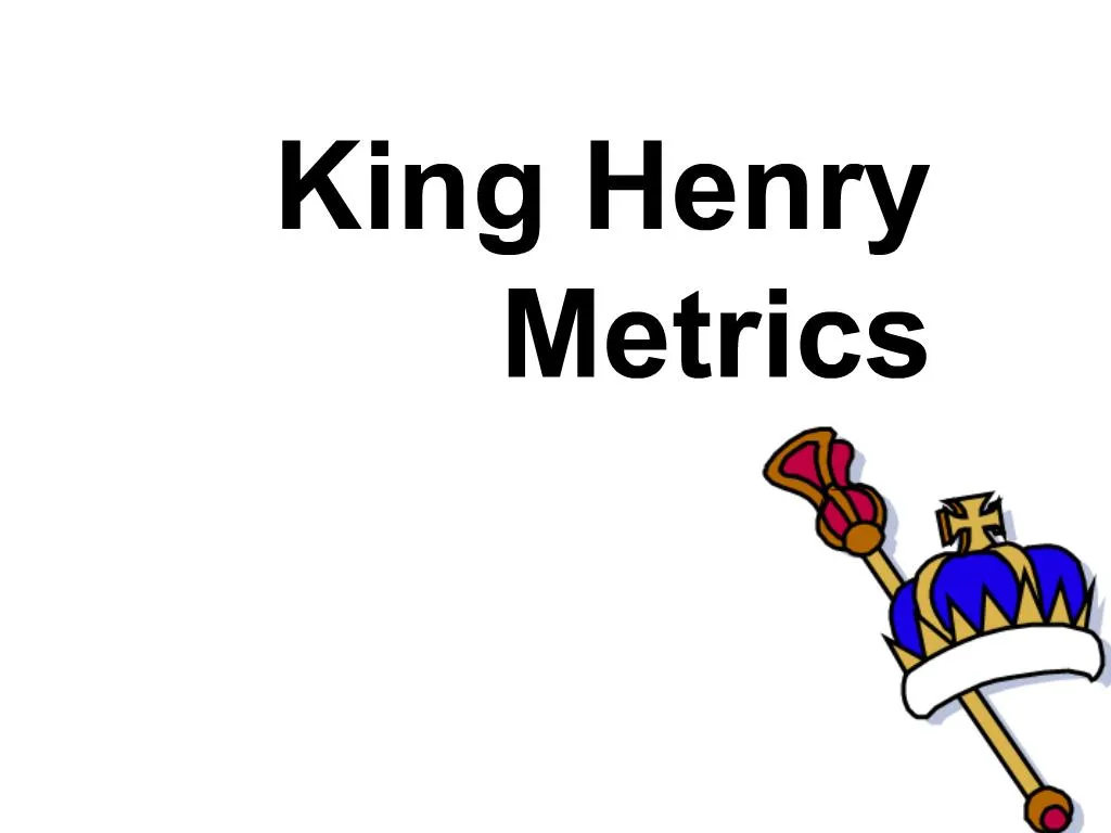 ppt-king-henry-metrics-powerpoint-presentation-free-download-id-564474