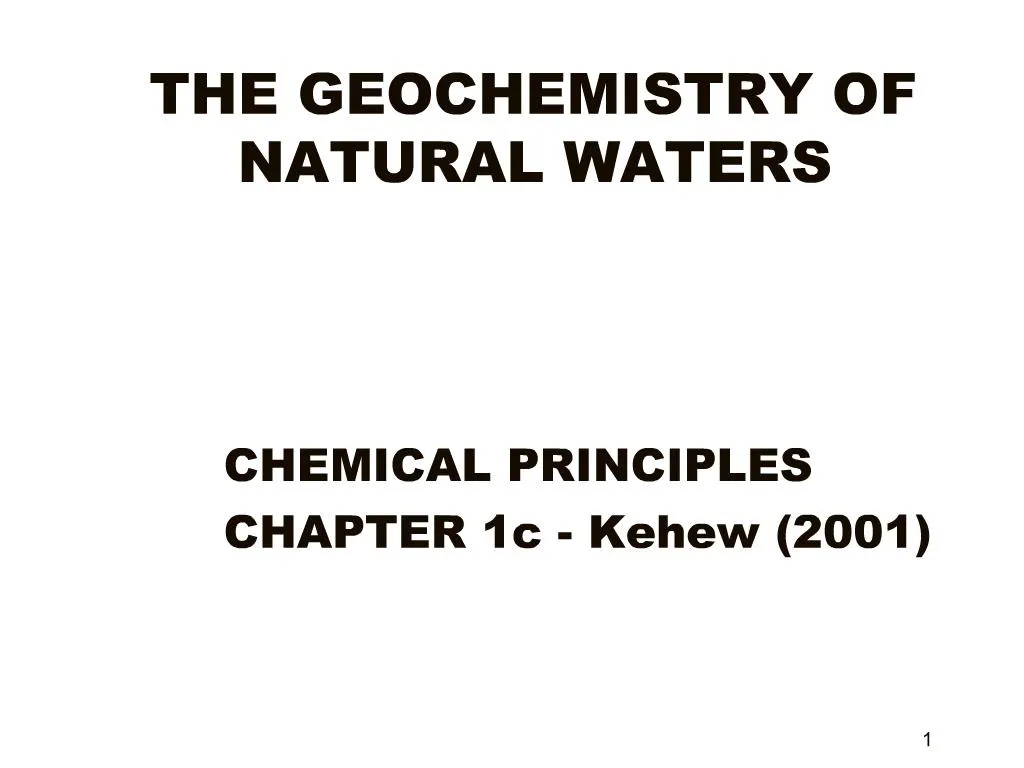 PPT THE GEOCHEMISTRY OF NATURAL WATERS PowerPoint Presentation, free