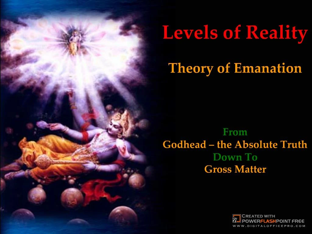 PPT Levels of Reality Theory of Emanation PowerPoint Presentation