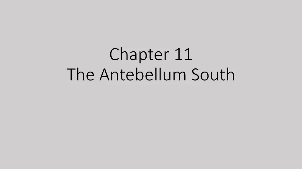 chapter 11 the antebellum south n.