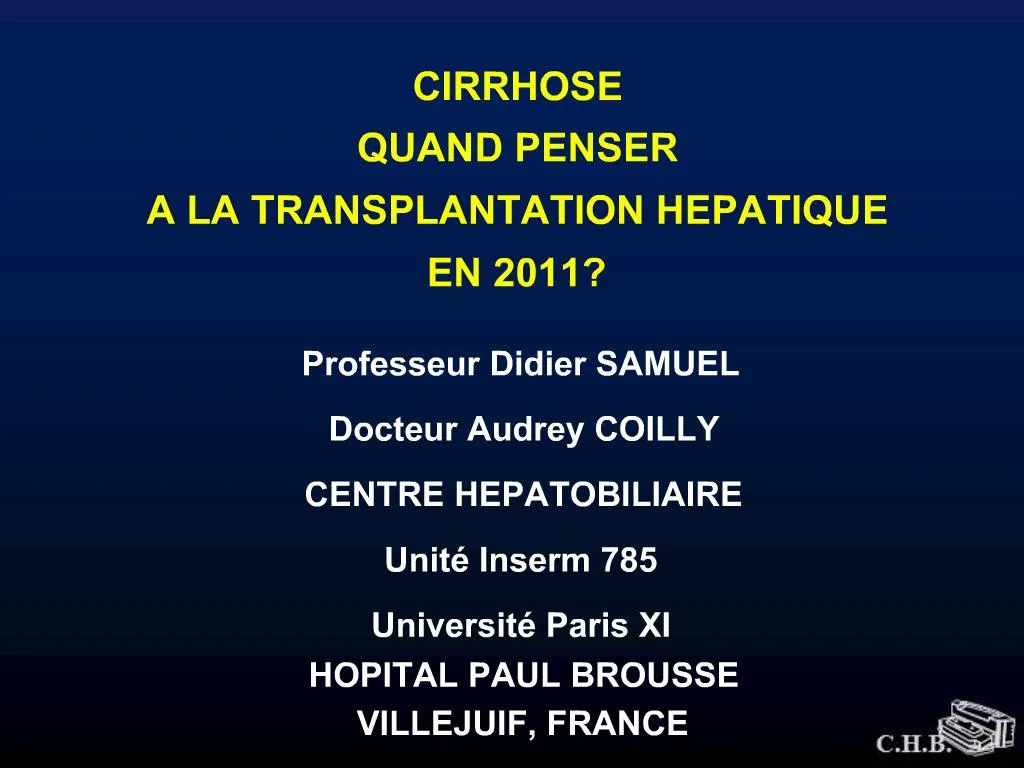 Ppt Cirrhose Quand Penser A La Transplantation Hepatique En 2011