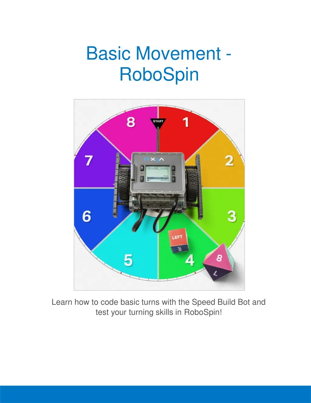 basic movement robospin n.