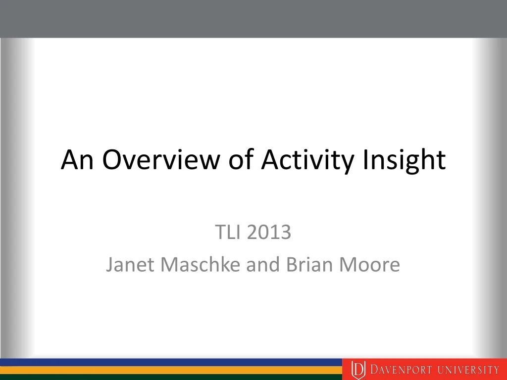 an overview of activity insight n.