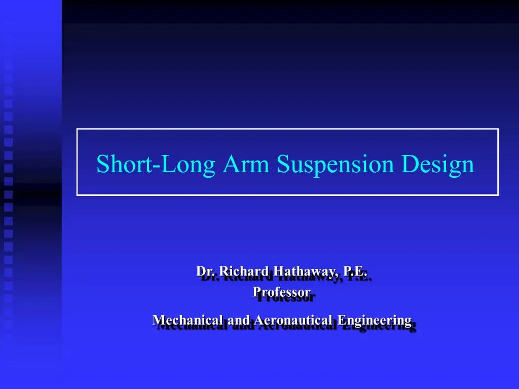 PPT ShortLong Arm Suspension Design PowerPoint Presentation, free