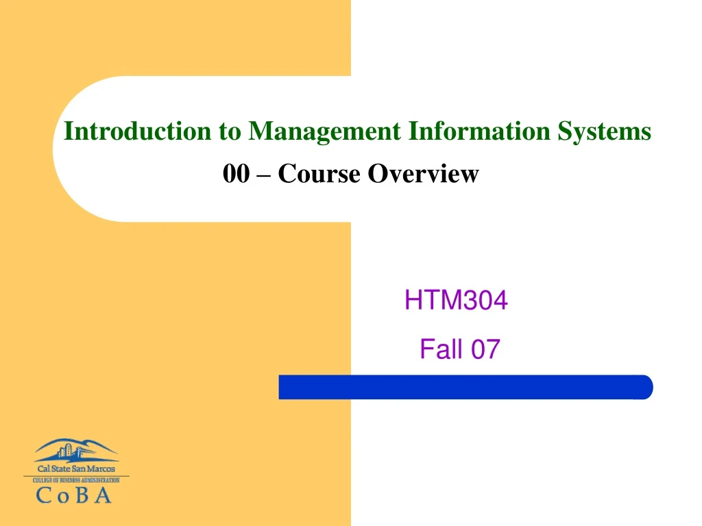 introduction to management information systems 00 course overview n.