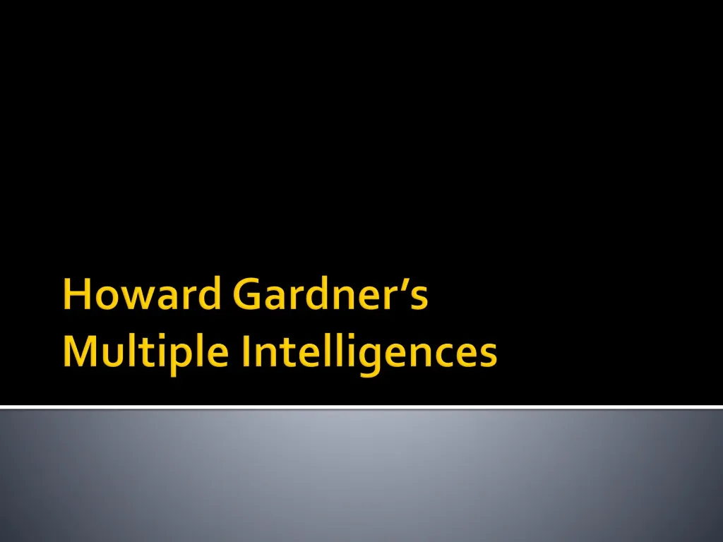 howard gardner s multiple intelligences n.