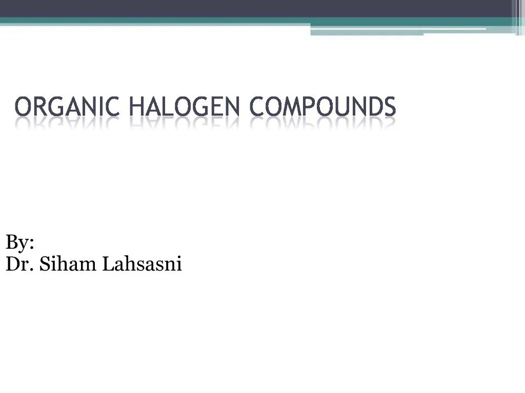 ppt-organic-halogen-compounds-powerpoint-presentation-free-download